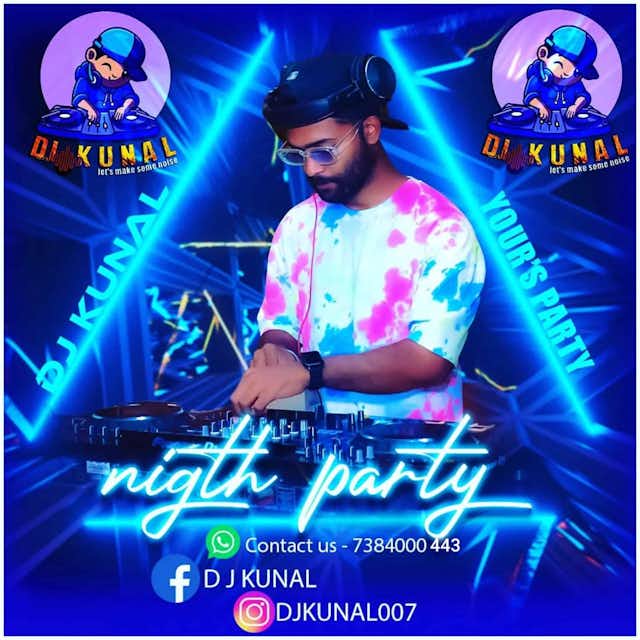 DJ Kunal Night Party